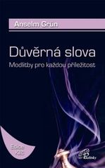 kniha Důvěrná slova modlitby pro každou příležitost, Paulínky 2011