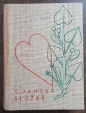 kniha V panské službě román, Jos. R. Vilímek 1925