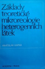 kniha Základy teoretické mikroreologie heterogenních látek, Academia 1984