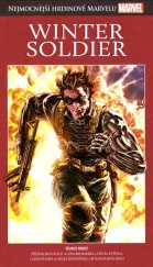 kniha Nejmocnější hrdinové Marvelu Winter Soldier, Hachette 2018