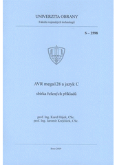 kniha AVR mega128 a jazyk C sbírka řešených příkladů, Univerzita obrany 2009