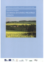 kniha Vzdělávací modul Ochrana životního prostředí v oblasti vzduch, ZERA - Zemědělská a ekologická regionální agentura 2012