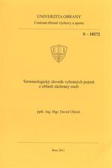 kniha Terminologický slovník vybraných pojmů z oblasti záchrany osob, Univerzita obrany 2011