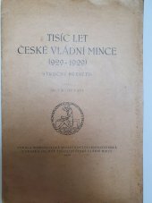 kniha Tisíc let české vládní mince (929-1929) Stručný přehled, Numismat. společnost českosl. 1929