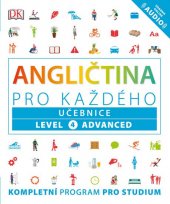 kniha Angličtina pro každého  učebnice, úroveň 4, Advanced, Universum 2019