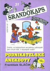 kniha Podnikatelské anekdoty, Trnky-brnky 1999