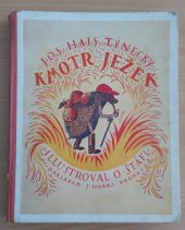 kniha Kmotr ježek, Josef Hokr 1932