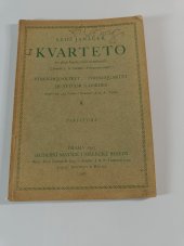 kniha Leos Janacek, Kvarteto pro dvoje housle, violu a violoncello, Hudební Matice Umělecké Besedy 1925