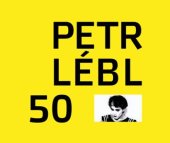 kniha Petr Lébl 50, Institut umění - Divadelní ústav 2015