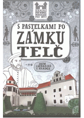 kniha S pastelkami po zámku Telč, Hranostaj 2012