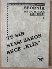 kniha Securitas imperii sborník k problematice bezpečnostních služeb., Úřad dokumentace a vyšetřování činnosti Státní bezpečnosti ve Vydavatelství a nakladatelství Ministerstva vnitra České republiky 1994