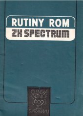 kniha Rutiny ROM ZX-Spectrum, 602. ZO Svazarmu 1987