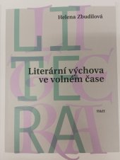 kniha Literární výchova ve volném čase, H+H 2020