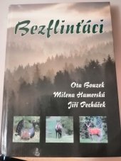 kniha Bezflinťáci, Vydavatelství Akcent 2017