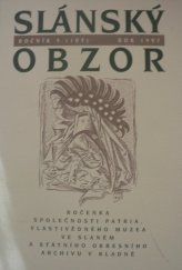 kniha Slánský obzor Ročenka společnosti Patria, Vlastivědného muzea ve Slaném a Státního okresního archivu v Kladně, Státní okresní archiv Kladno 1997