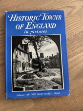 kniha Historic Towns of England in pictures, Odhams series 1600