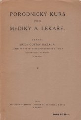 kniha Porodnický kurs pro mediky a lékaře, G. Bazala 1926