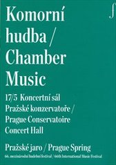 kniha Komorní hudba 17/5 = Chamber music 17/5 : koncertní sál Pražské konzervatoře : Pražské jaro : 66. mezinárodní hudební festival, Pražské jaro 