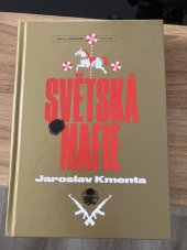 kniha Světská mafie, Kmenta Book, s.r.o. 2023