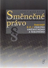 kniha Směnečné právo komentář k čl. I zákona směnečného a šekového, Prospektrum 