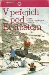 kniha V peřejích pod Everestem příběh československých vodáků, Olympia 1978
