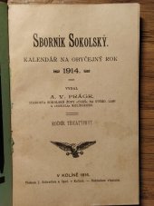 kniha Sborník sokolský Kalendář na obyčejný rok 1914 (ročník třicátýprvý), s.n. 1914