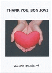 kniha Thank you, Bon Jovi, Jonathan Livingston 2012