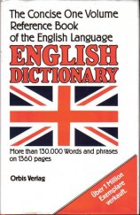 kniha English Dictionary The Concise One Volume Reference Book of the English Language, Orbis Verlag 1990