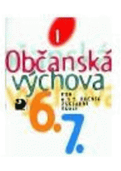 kniha Občanská výchova pro 6. a 7. ročník základní školy, Fortuna 2003