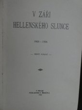 kniha V záři hellenského slunce [1905-1906], F. Šimáček 1912