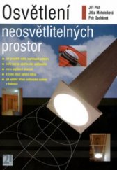 kniha Osvětlení neosvětlitelných prostor, ERA 2004