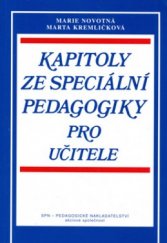 kniha Kapitoly ze speciální pedagogiky pro učitele (setkání speciálněpedagogická, sociálněpedagogická a pedagogickodiagnostická), SPN 1997