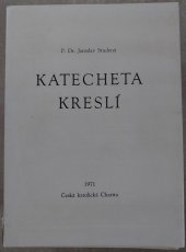 kniha Katecheta kreslí, Ústřední církevní nakladatelství 1971