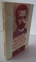 kniha Maršál chudých životní osudy Josefa Hybeše, rodáka z Východočeského kraje, Kruh 1980