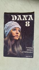 kniha Dana 8. [sv.] Katalog pletení a háčkování., TEPS 1971