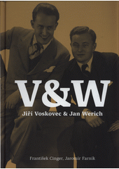 kniha V & W Jiří Voskovec & Jan Werich , CPress 2021