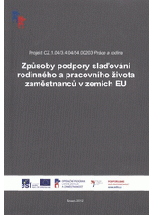 kniha Způsoby podpory slaďování rodinného a pracovního života zaměstnanců v zemích EU, Národní vzdělávací fond 2012