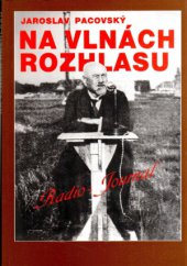 kniha Na vlnách rozhlasu (1923-1993), Český rozhlas 1993