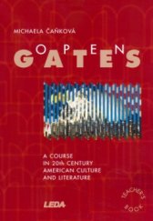 kniha Open Gates a course in 20th century American culture and literature : teacher's book, Leda 2005