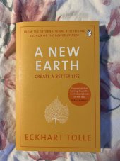 kniha A new earth Create a better life, Penguin 2005