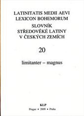 kniha Slovník středověké latiny v českých zemích 20. - Latinitatis medii aevi lexicon Bohemorum =, KLP - Koniasch Latin Press 2009