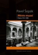 kniha Město muzeí (Opava 1814-1989), Slezské zemské muzeum 2016