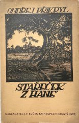 kniha Stařeček z Hané hanácky pěsničke, J.F. Buček 1922