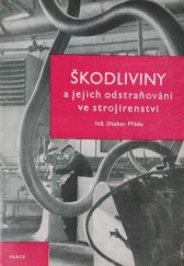 kniha Škodliviny a jejich odstraňování ve strojírenství, Práce 1961