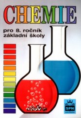 kniha Chemie pro 8. ročník základní školy, SPN 2004