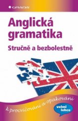 kniha Anglická gramatika stručně a bezbolestně, Grada 2010