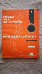 kniha Škola hry na kytaru pro začátečníky, Editio Supraphon 1976