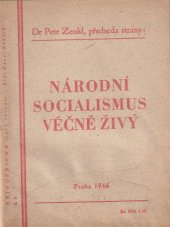 kniha Národní socialismus věčně živý, Čs. strana národ. socialistická 1946