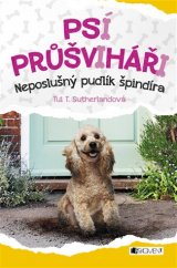 kniha Psí průšviháři 3. - Neposlušný pudlík špindíra, Fragment 2018