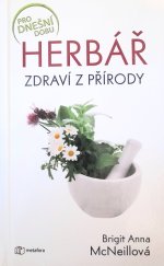 kniha Herbář  Zdraví z přírody - základní léčivé byliny a rostliny, Metafora 2021